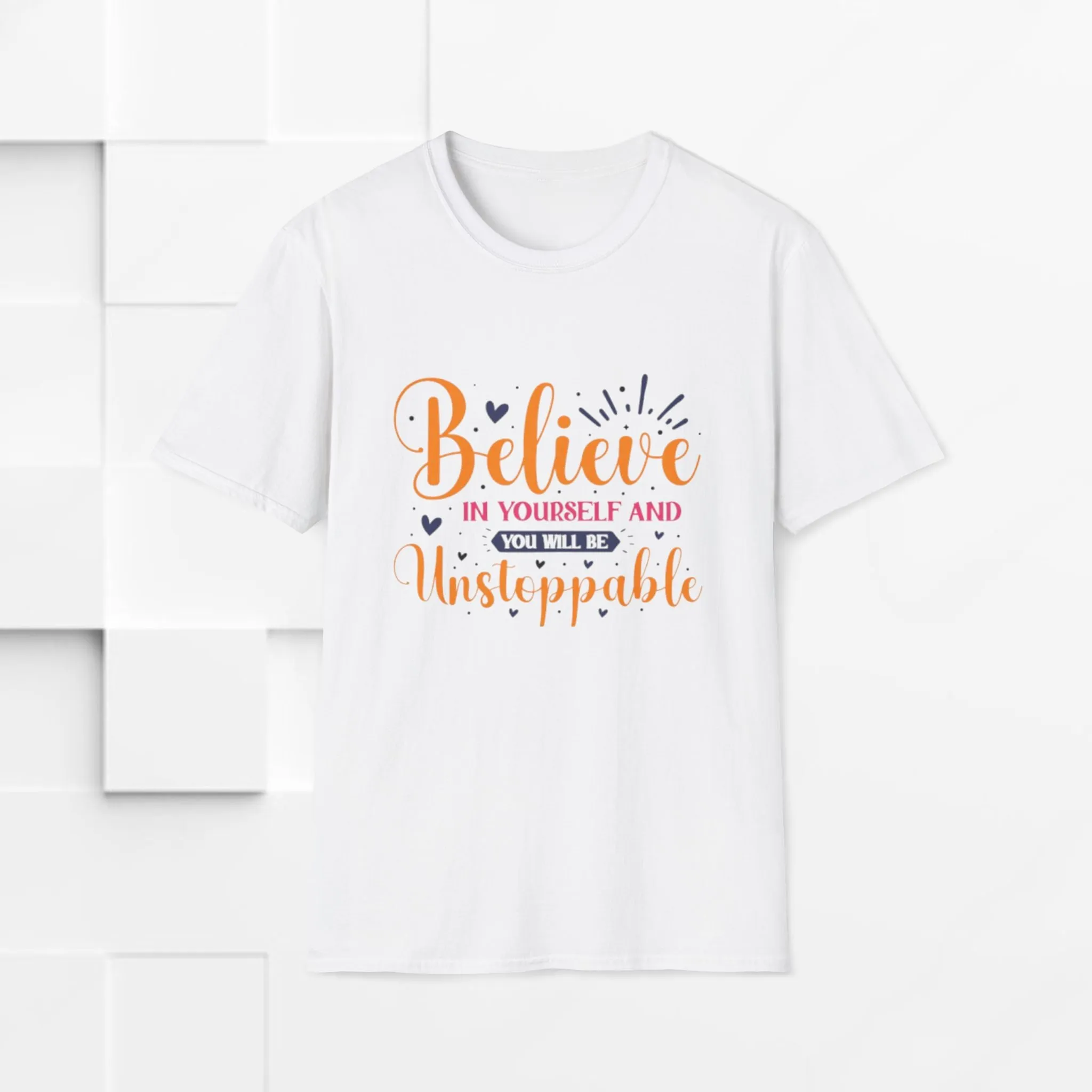 Unisex Softstyle T-Shirt - 'Believe in Yourself and You Will Be Unstoppable' Inspirational Tee