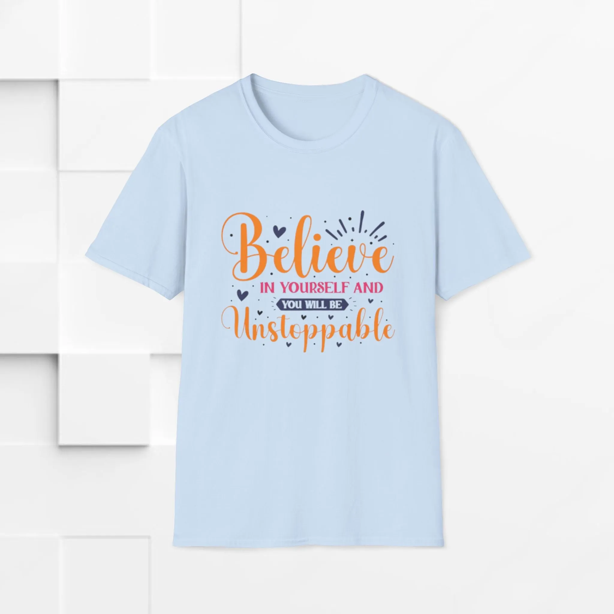 Unisex Softstyle T-Shirt - 'Believe in Yourself and You Will Be Unstoppable' Inspirational Tee