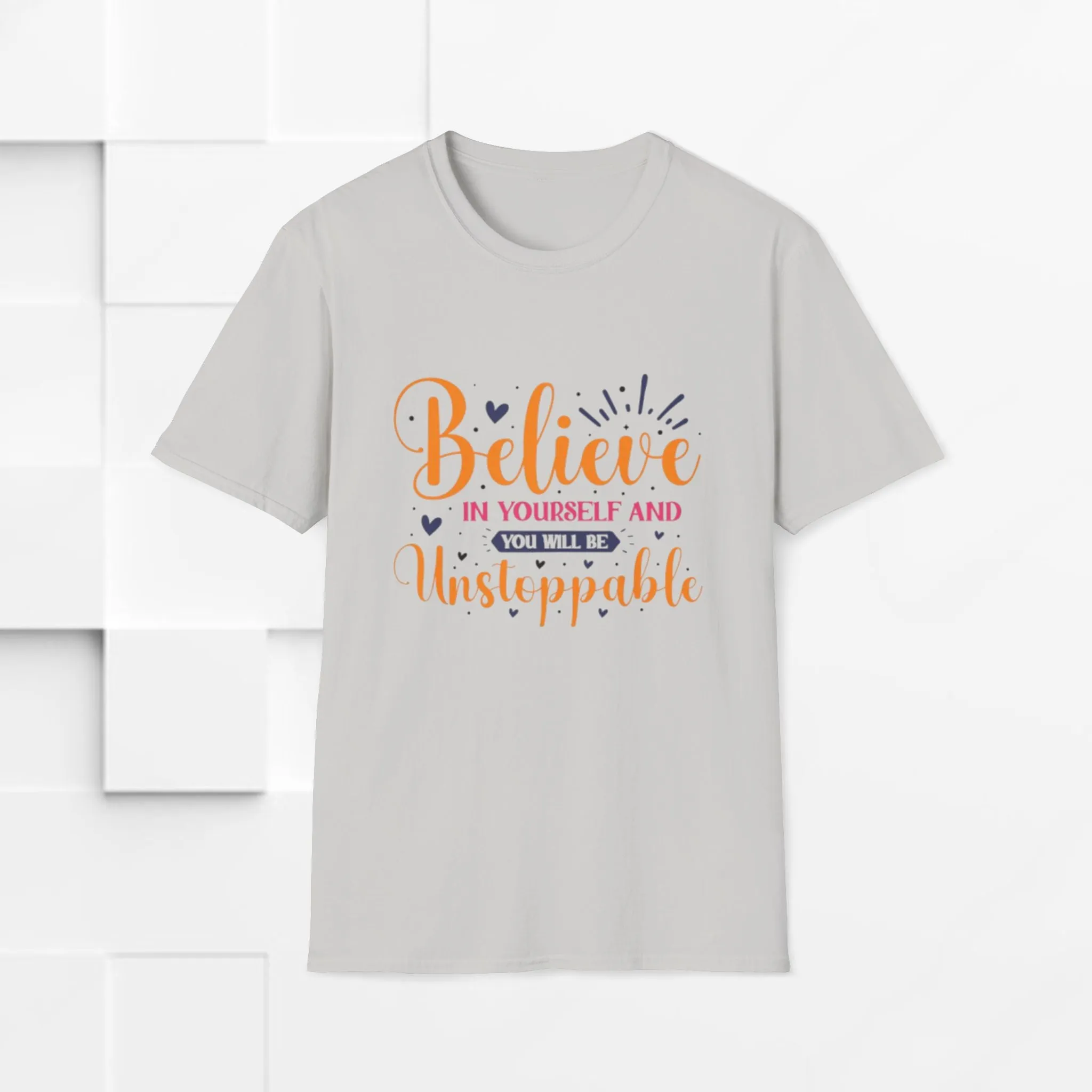 Unisex Softstyle T-Shirt - 'Believe in Yourself and You Will Be Unstoppable' Inspirational Tee