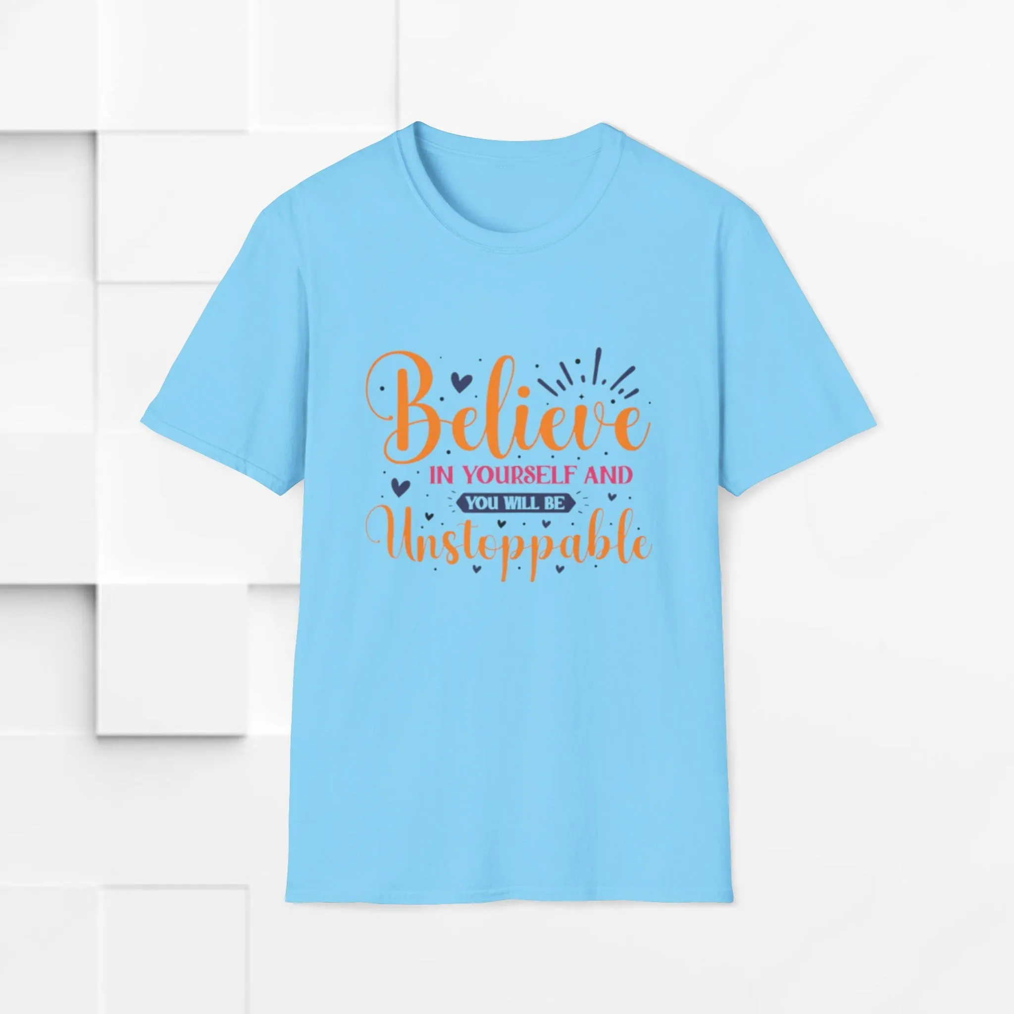 Unisex Softstyle T-Shirt - 'Believe in Yourself and You Will Be Unstoppable' Inspirational Tee