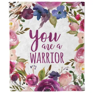 You Are a Warrior Purple Flower Blanket