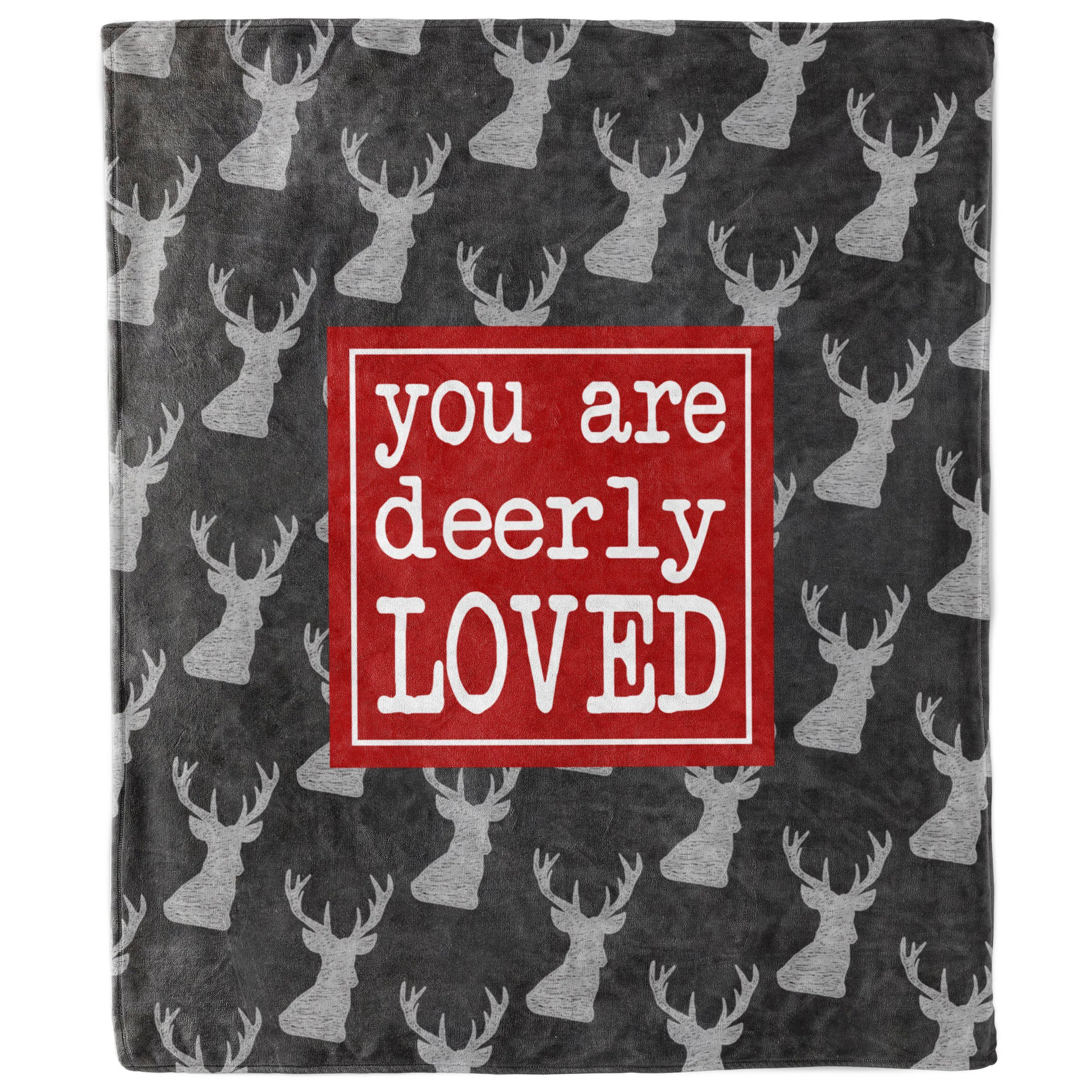 You Are Deerly Loved Blanket