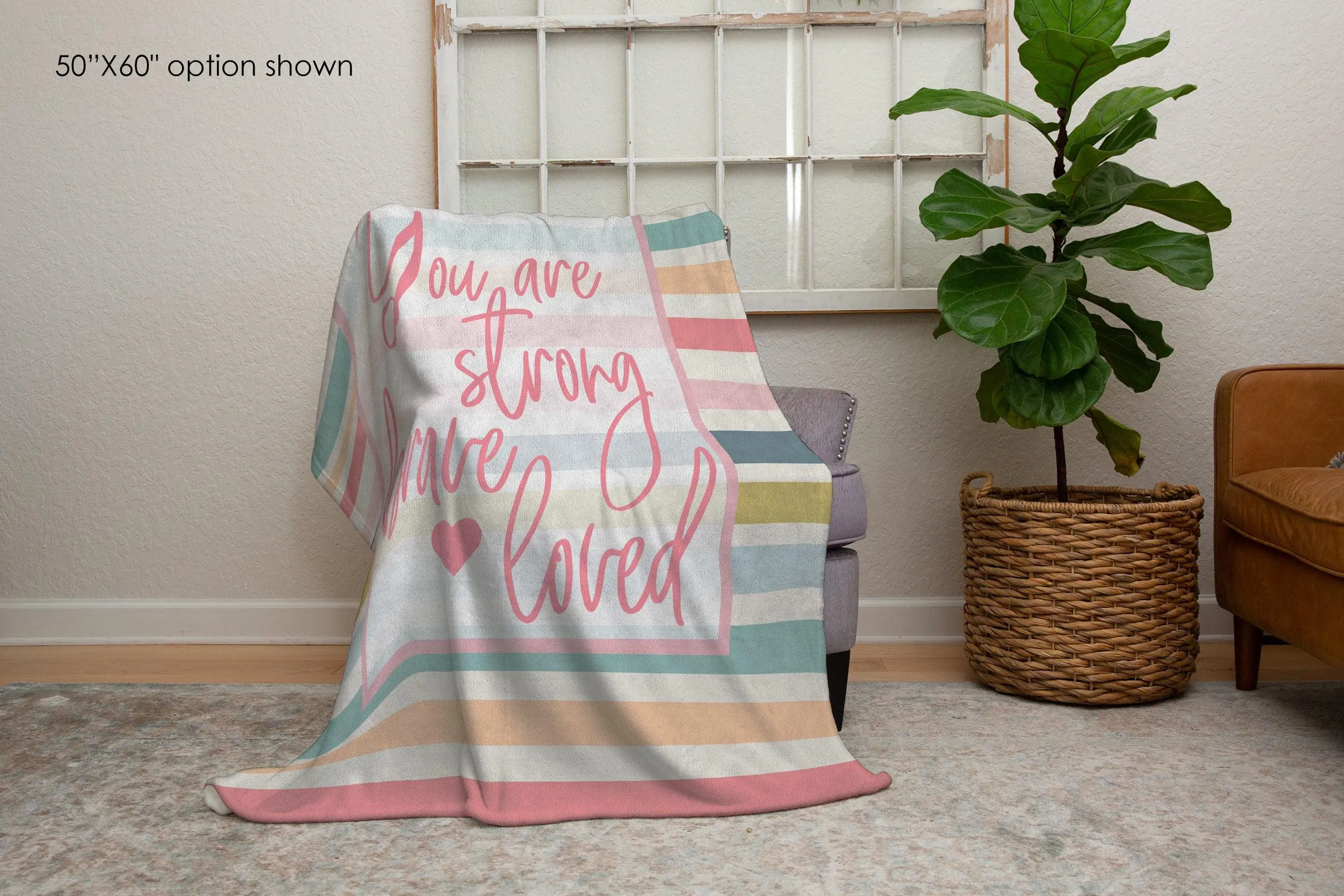 You Are Strong Brave Loved Stripe Blanket